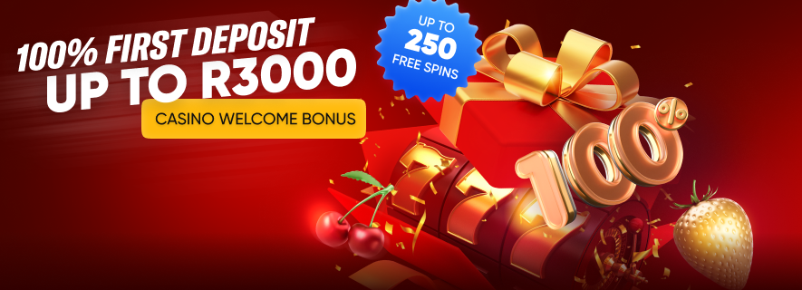 Casino First Deposit Offer up to R3000 + 250 FS