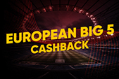 European Big 5 Cashback!